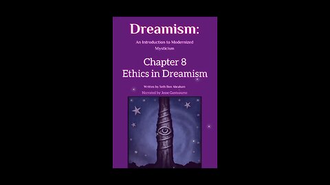 Dreamism: Ethics in Dreamism