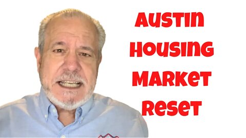 Austin Housing Market Reset