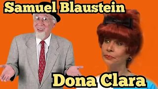 Escolinha do Professor Raimundo; Samuel Blaustein e Dona Clara