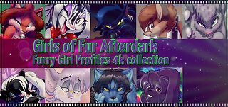 Girls of Fur After Dark-Furry Girl Profiles 4k Collection