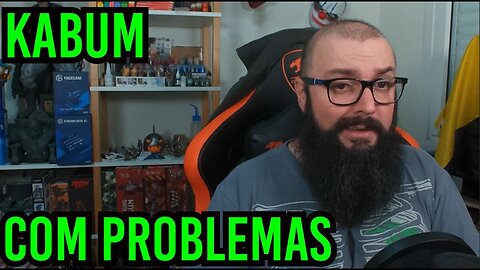 Kabum Com Problemas !