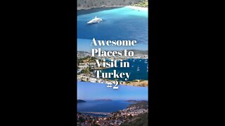 Awesome Places to Visit in Turkey Part 2