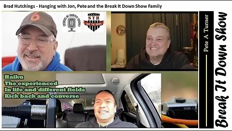 Brad Hutchings - Hanging with Jon, Pete and the Break It Down Show Family
