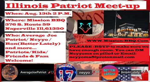 R.F.N. #470 Illinois Patriot Meet-Up AFTER SHOW