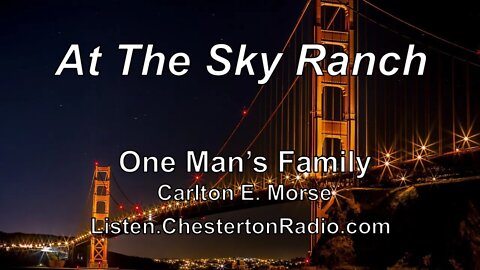 At The Sky Ranch - One Man's Family - Carlton E. Morse - Book 86 Ch.29