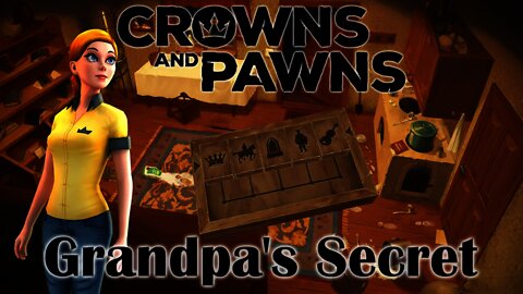 Crowns and Pawns - Grandpa's Secret