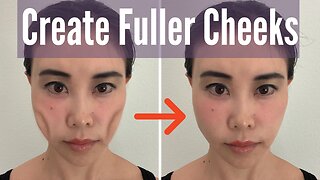 Make cheeks fuller