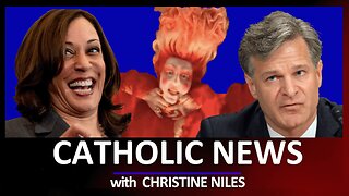 Anti-Catholic Kamala; Olympics Mock Christ; FBI Director Blasted & more | CATHOLIC NEWS ROUNDUP