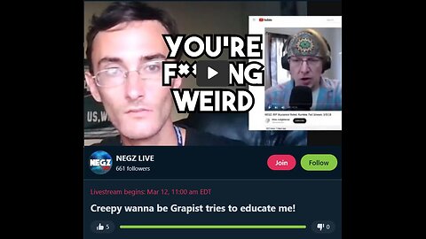 3-12-2023 Negz Rumble "Creepy wanna be Grapist tries to educate me" w/ chat