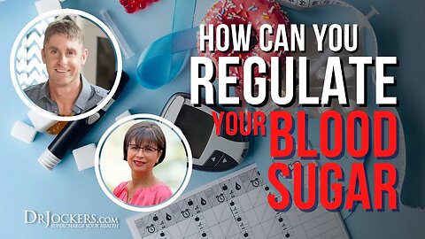 How Can You Regulate Your Blood Sugar?