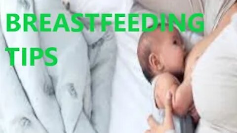 Breastfeeding tips for new mums