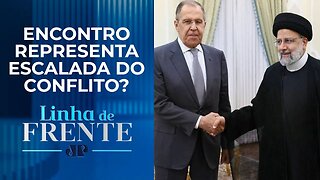 Ministro russo e presidente do Irã se encontram para discutir sobre a guerra | LINHA DE FRENTE