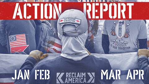 Patriot Front Action Report: January February March April, 2023