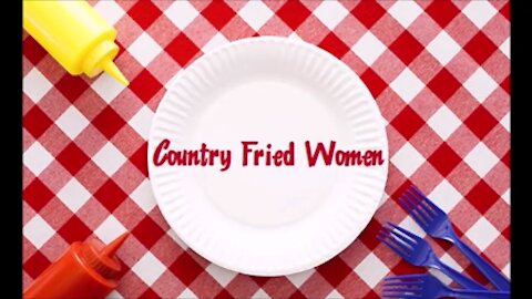 Country Fried Women