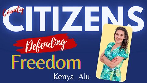 County Citizens Defending Freedom with Kenya Alu & Matt Poole