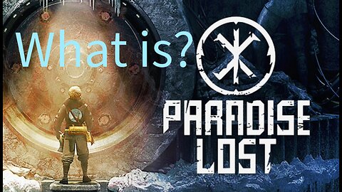 What is? Paradise Lost