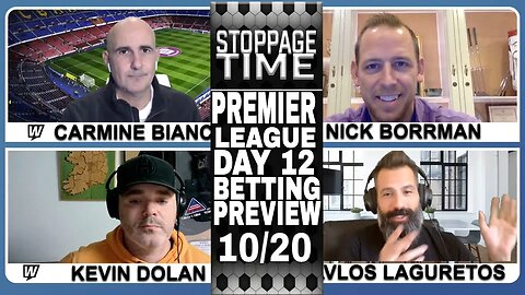 ⚽ Premier League Match Day 12 Betting Preview | EPL Picks and Predictions | Stoppage Time | Oct 20
