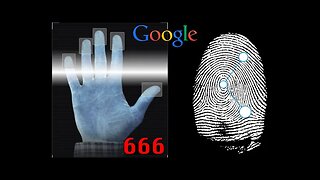 Google Trying to Force Biometric ID, Getting Rid of Passwords. Pushing for Mark of the Beast