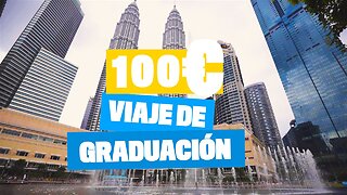 Viajes de graduación por menos de 100€: Kuala Lumpur