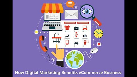 How Digital Marketing Benefits eCommerce Business