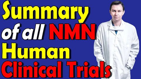 NMN Research: All Human Study results to up to 2023