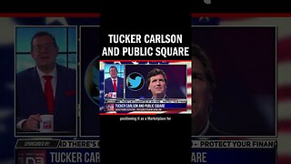 Tucker Carlson and Public Square