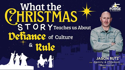 What the Christmas Story Teaches Us About Defiance Of Culture And Rule