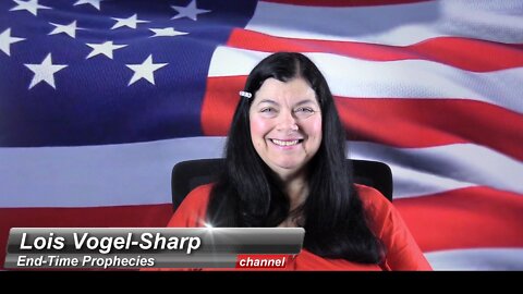 Prophecy - Fourth of July 7-4-2022 Lois Vogel-Sharp