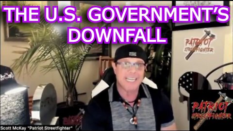 SCOTT MCKAY SHOCKING NEWS: THE U.S. GOVERNMENT’S DOWNFALL