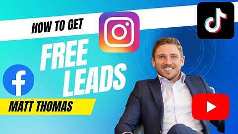 The Best Way to Generate Leads for Real Estate Agents on Social Media With Matt Thomas