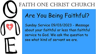 Are You Being Faithful?