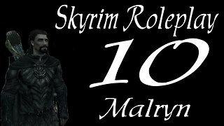 Skyrim part 10 - Journey [roleplay let's play series 1 Malryn the Thief]