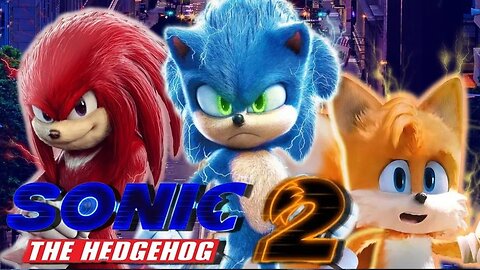 Sonic the Hedgehog 2 - Movie Review