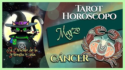 🌸CÁNCER🌸marzo 2023🧙‍♂️ 🆃🅰🆁🅾🆃 Predicción signos del HORÓSCOPO 😺