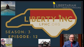 Liberty iNC - Season 3: Episode 12 - Presidential Porcupines with Lars Mapstead