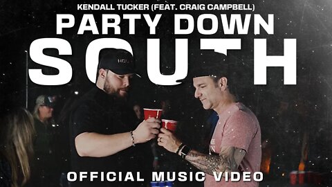 Kendall Tucker - "Party Down South" (Feat. Craig Campbell) Official Music Video