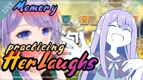 [VTuber] Utakata Memory practicing her laughs