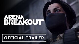 Arena Breakout - Official Season 2: Battle For The Port Cinematic Launch Trailer