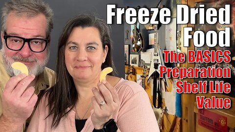 FREEZE Dried Food BASICS | Preparation _ Shelf Life _ Value | Big Family Homestead 01/11