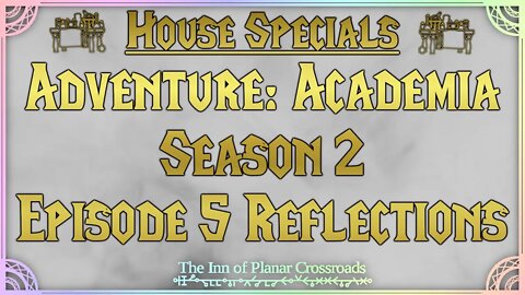 Adventure: Academia - Season 2 Episode 5 Reflections