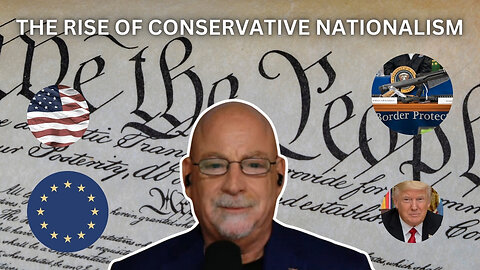 Rise of the Nation-State: You Should Be a Proud Conservative Nationalist