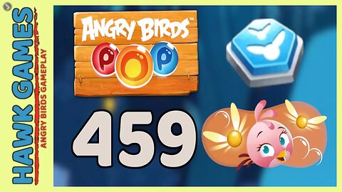 Angry Birds Stella POP Bubble Shooter Level 459 - Walkthrough, No Boosters