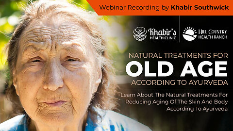 Natural Treatments for Old Age