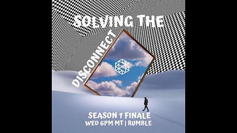 Solving the disconnect, Season 1 finale, and a surprise...