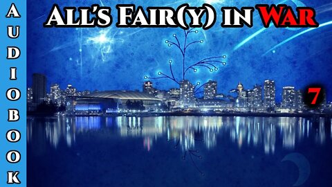 All is fair(y) in War Ch.7 of 7(Ongoing) | HFY | Humans Are Space Orcs