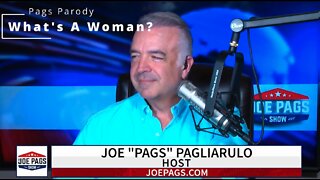 Pags Parody -- What's A Woman?