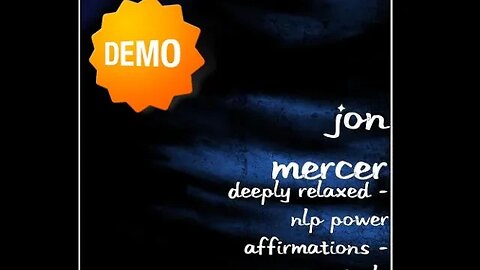 NLP Power Affirmations - Deeply Relaxed DEMO