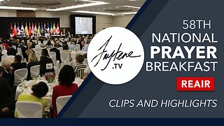 58th National Prayer Breakfast Recap REAIR