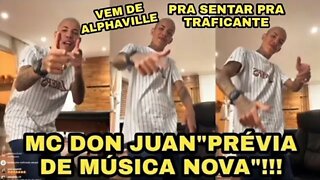 MC DON JUAN"PRÉVIA DE MÚSICA NOVA"!!!