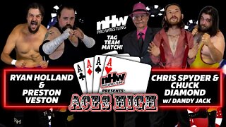 Preston Veston And Ryan Holland vs Chris Spyder and Chuck Diamond w Dandy Jack NHW Aces High 22